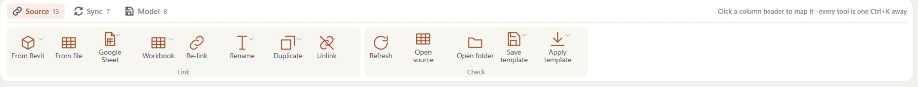 The Source ribbon tab: From Revit, From file, Google Sheet, Workbook, Re-link, Rename, Duplicate and Unlink under Link; Refresh, Open source, Open folder, Save template and Apply template under Check.